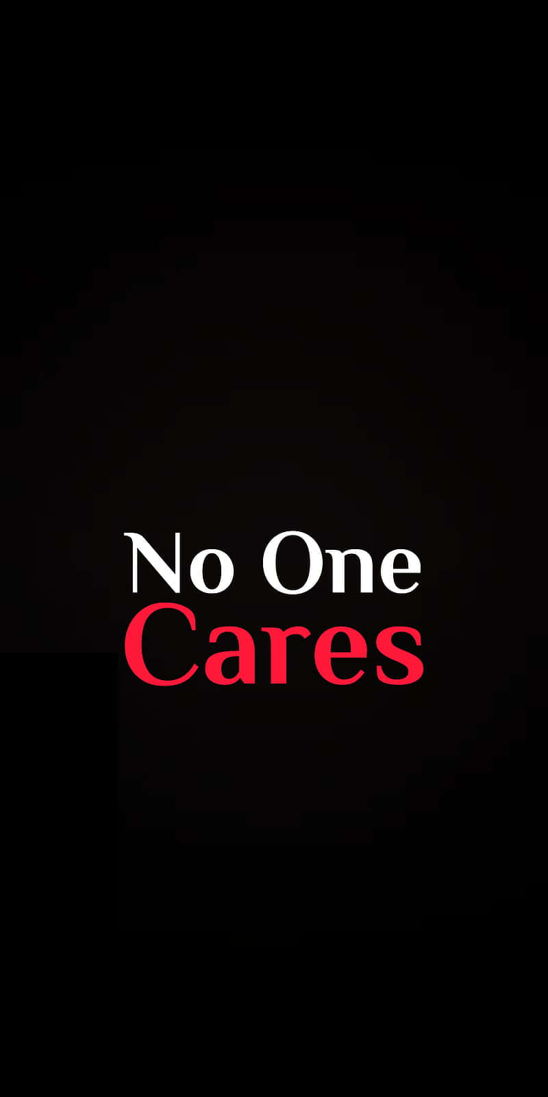 No One Cares, black background, red text, HD Phone Wallpaper
