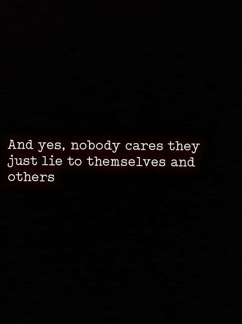 No One Cares, white glowing text, black background, SD Phone Wallpaper