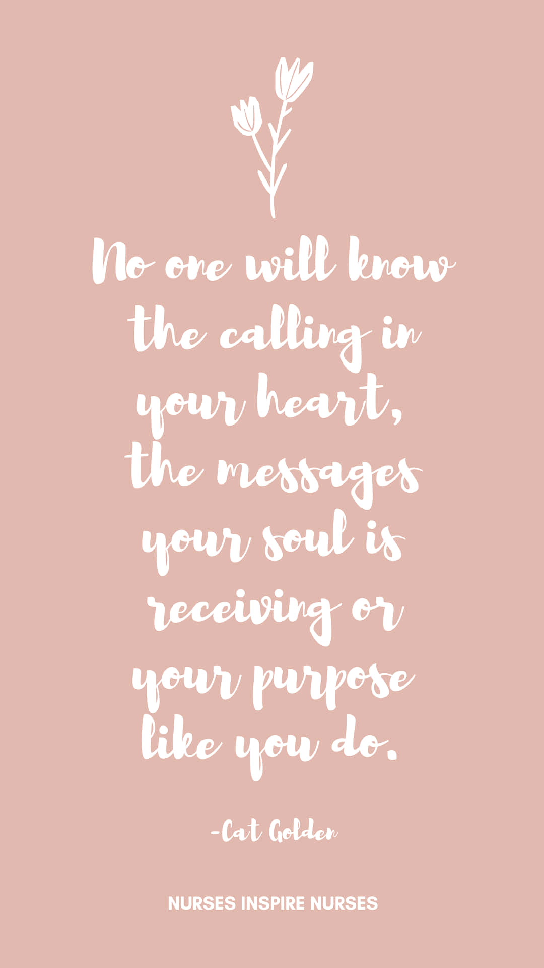 Nurse Phone, soft pink background, white cursive quote, Full HD Phone Wallpaper
