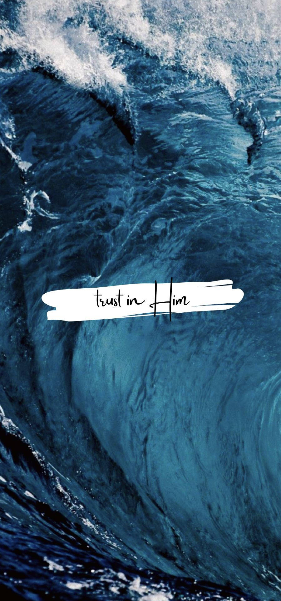 Ocean Blue, trust in Him, deep blue ocean wave, Full HD Phone Wallpaper