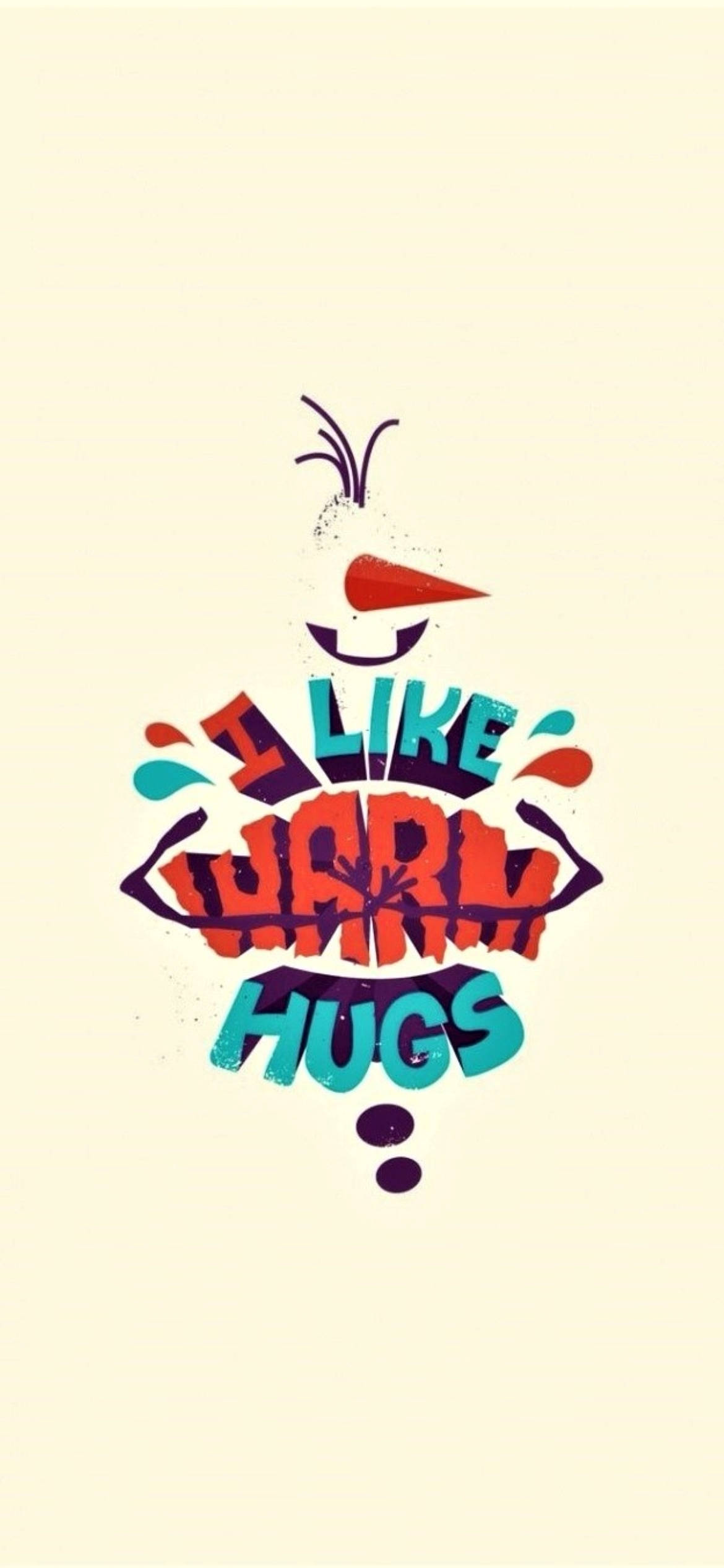 Olaf, I LIKE WARM HUGS, colorful playful typography, Full HD Phone Wallpaper