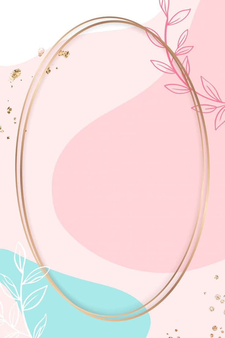 oval frame, gold borders, soft pink and teal abstract background, SD Phone Wallpaper