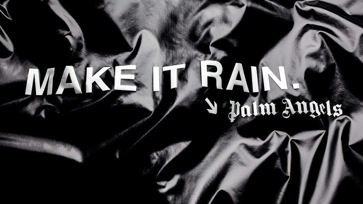 Palm Angels, white text, make it rain, SD Desktop Wallpaper