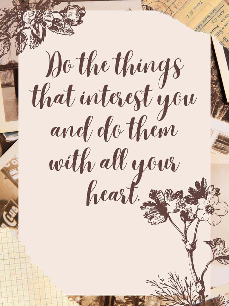 vintage-style, motivational quote card, floral illustrations, SD Phone Wallpaper