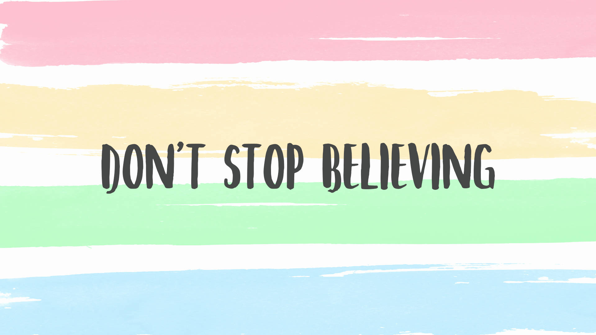 Don't Stop Believing, pastel aesthetic, Tumblr laptop, Full HD Desktop Wallpaper