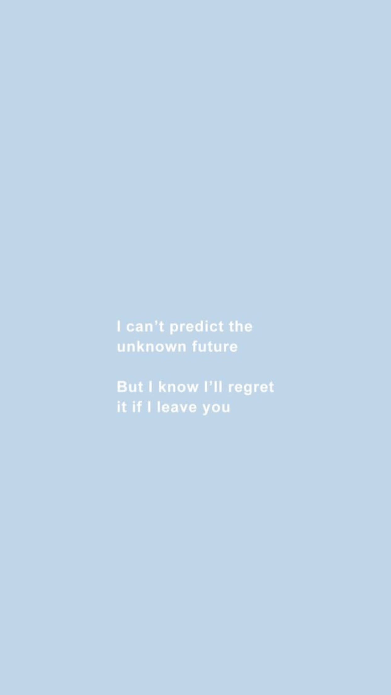 Light Blue Phone Quote, light blue background, white romantic text, Full HD Phone Wallpaper
