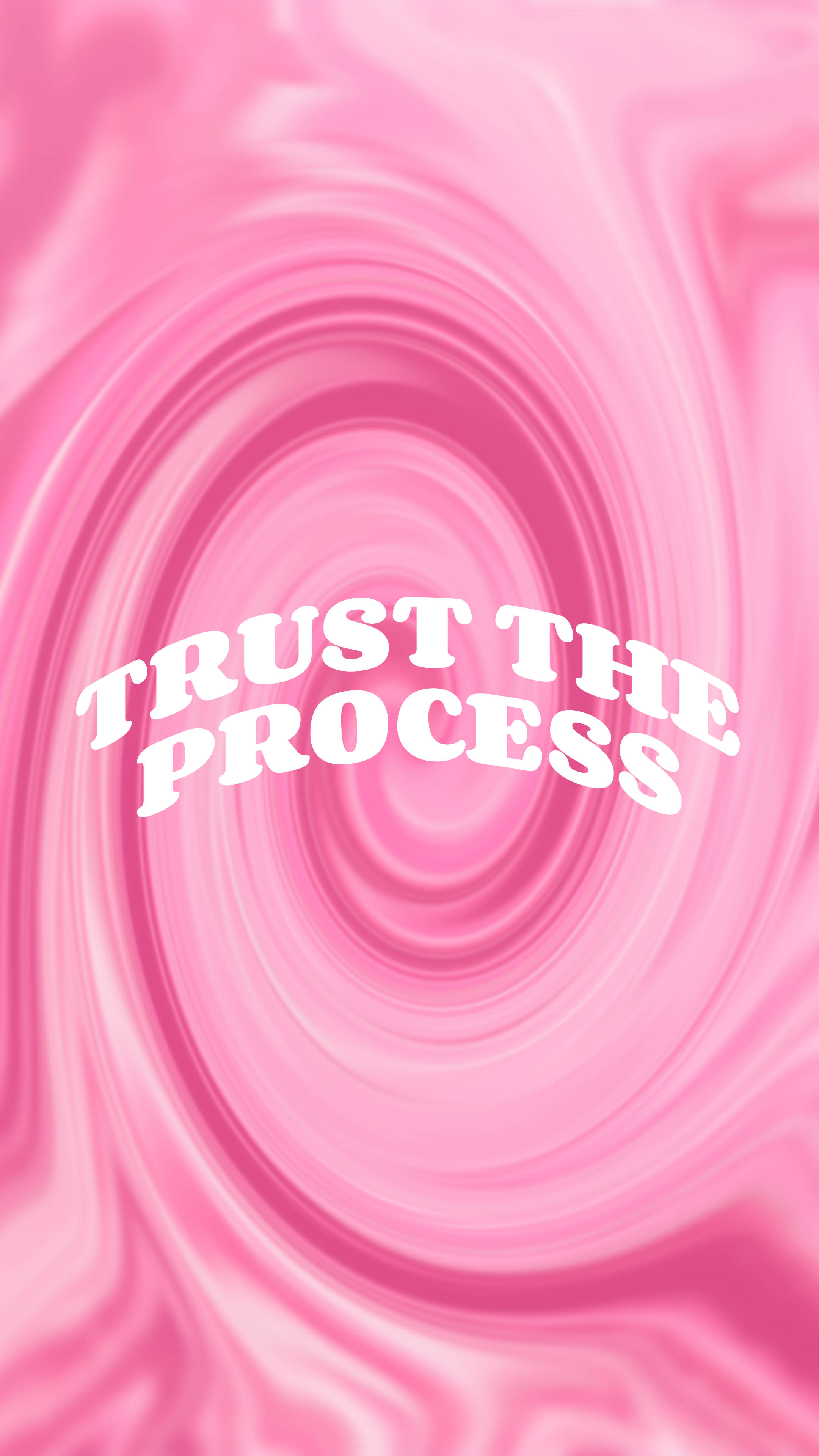 trust the process, pink vortex, white text, 4K Phone Wallpaper