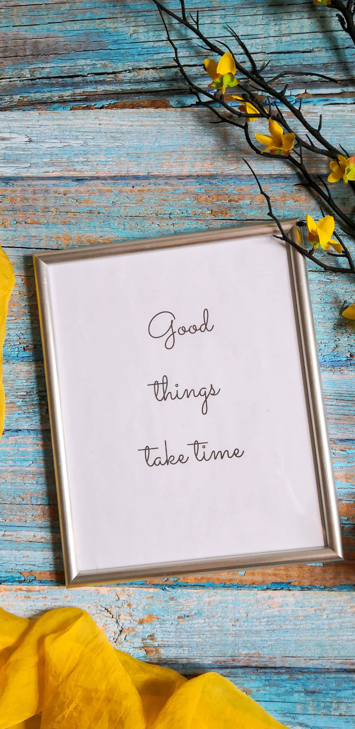 Patagonia, silver-framed quote, Good things take time, 2K Phone Wallpaper