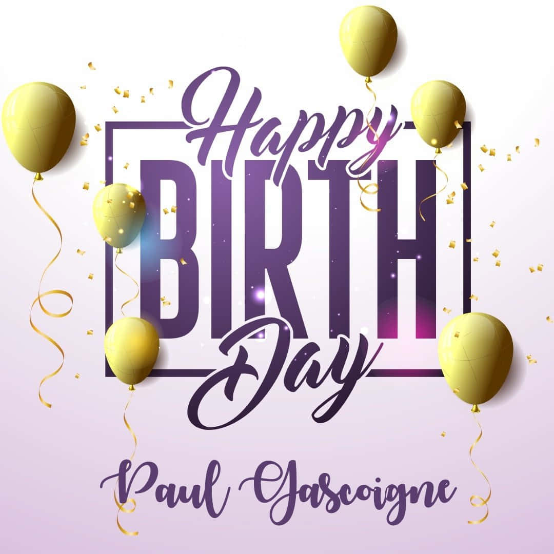 Paul Gascoigne, purple text, gold balloons, SD Desktop Wallpaper