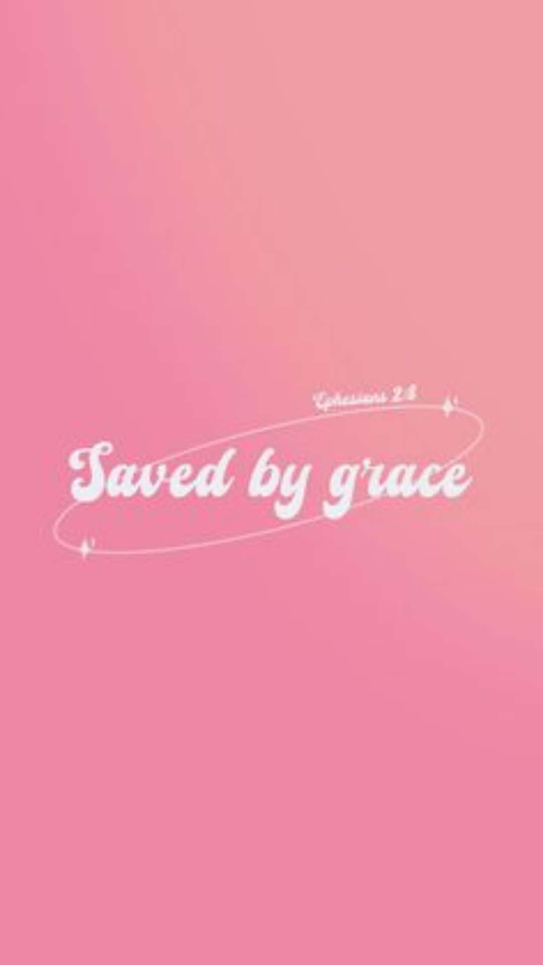 Saved by grace, Ephesians 2:8, soft pink gradient, Full HD Phone Wallpaper
