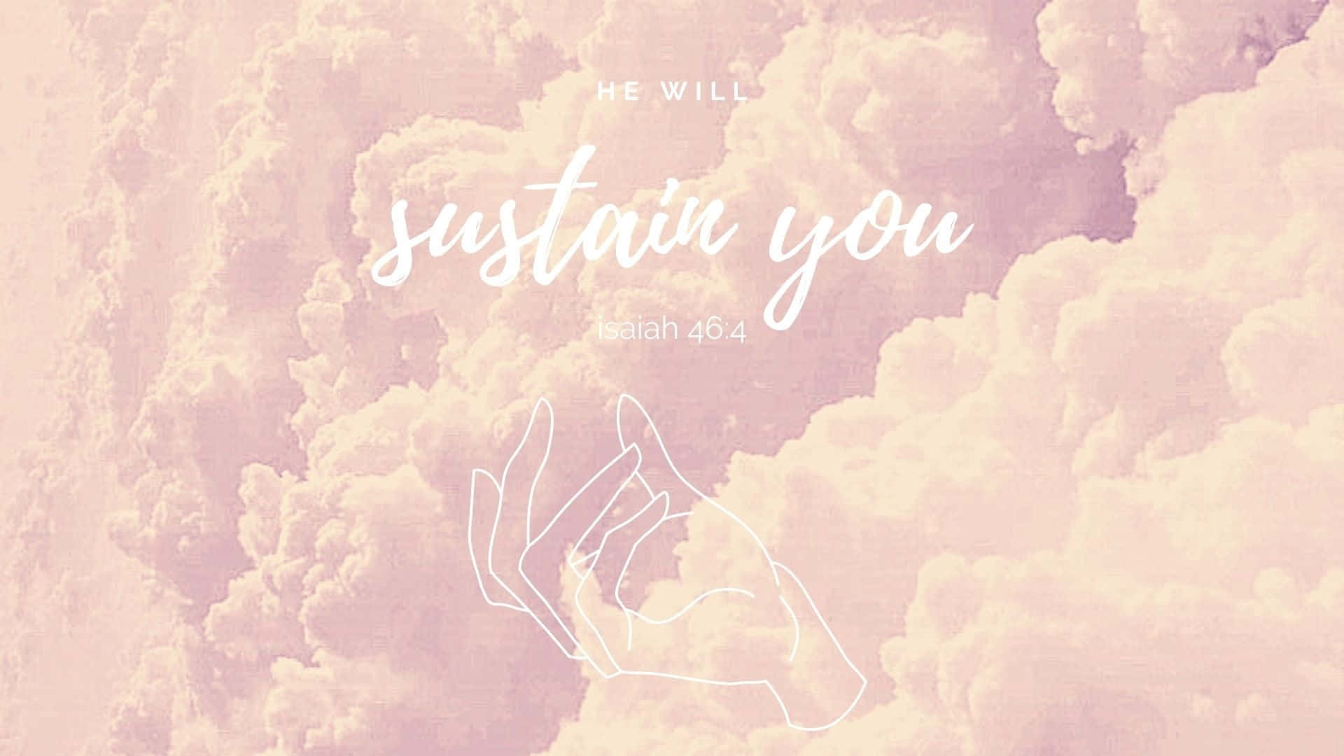Isaiah 46:4, soft pink clouds, white line-art hand, Full HD Desktop Wallpaper