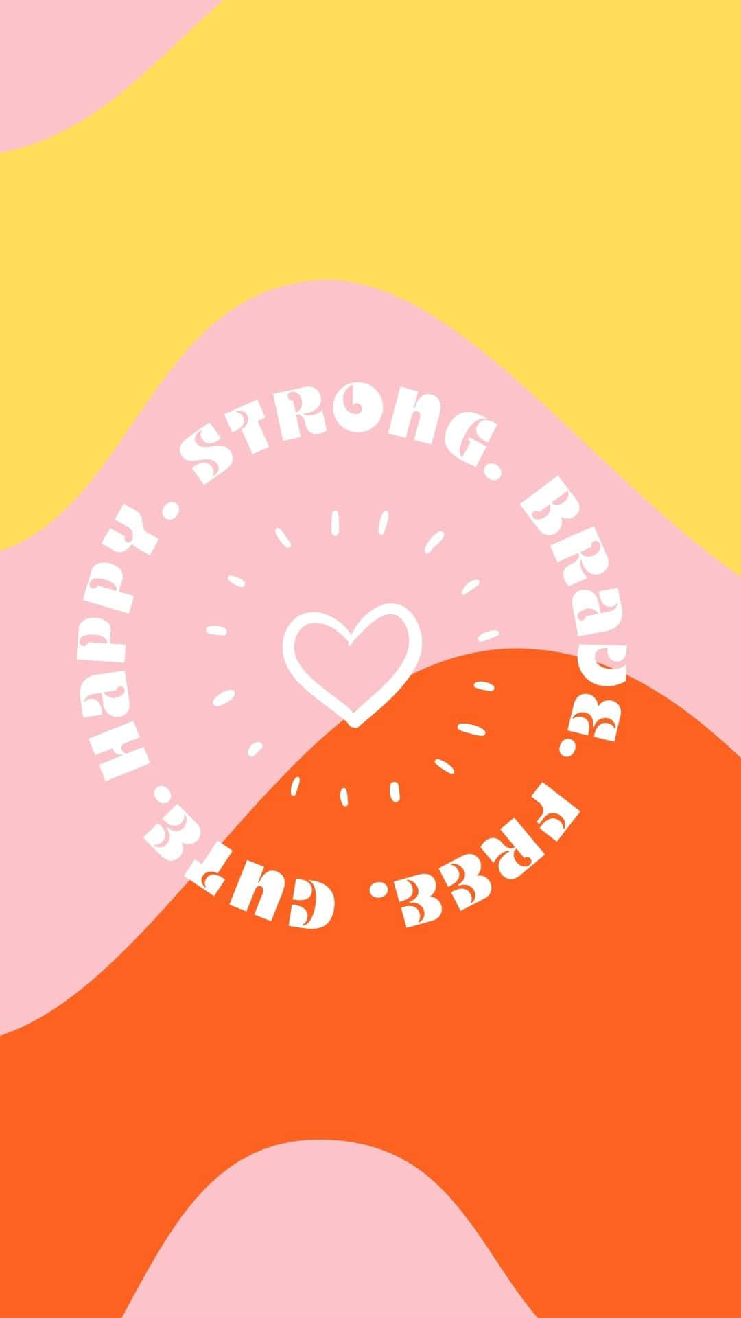 pink quote, vibrant abstract wallpaper, flowing pink yellow and orange shapes, Full HD Phone Wallpaper