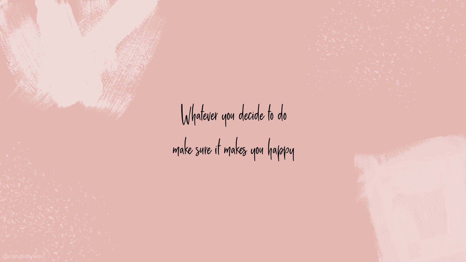pink quote, soft pink background, white brushstrokes, Full HD Desktop Wallpaper
