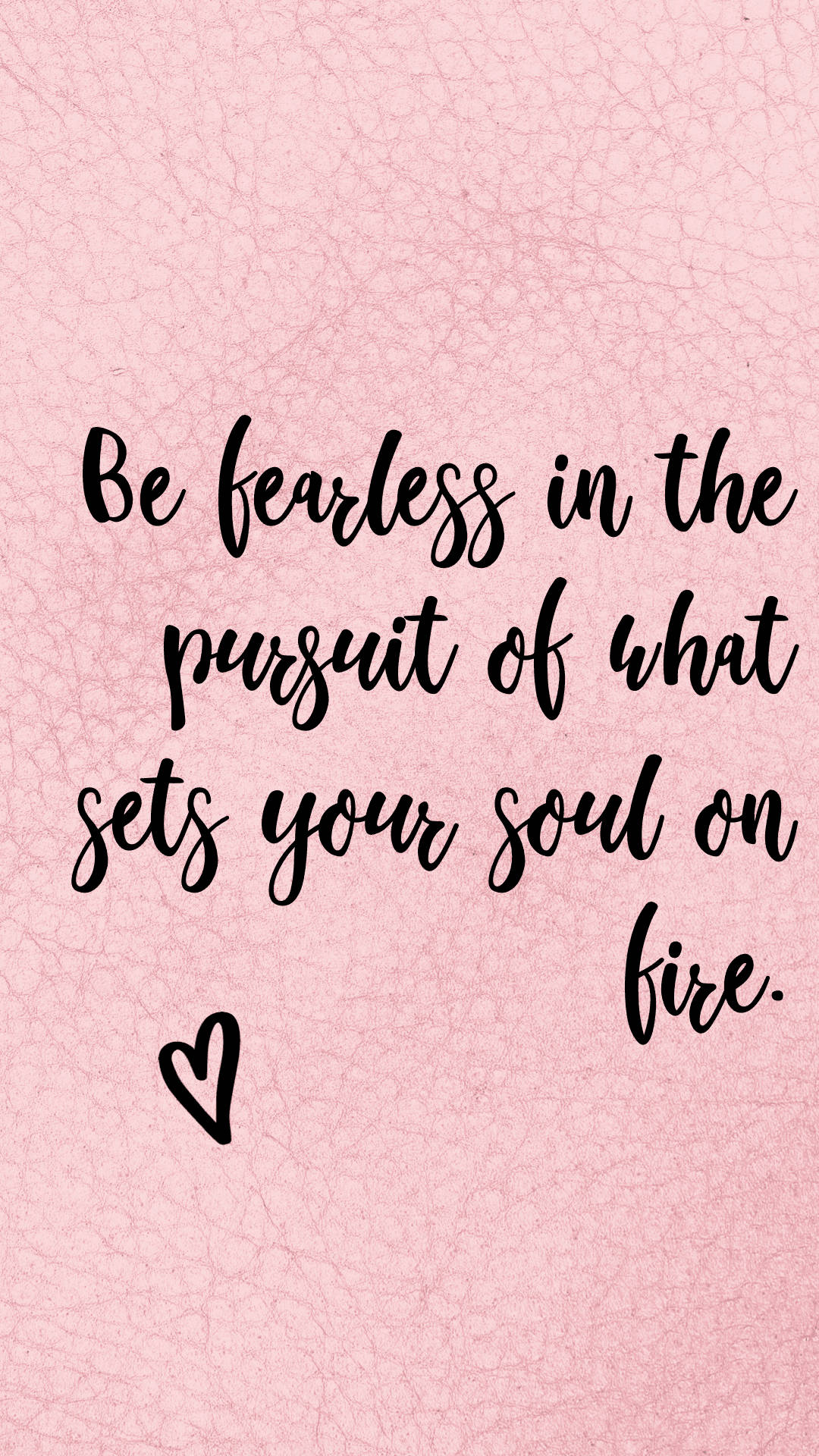 Pink textured background, black cursive motivational quote, heart symbol, Full HD Phone Wallpaper