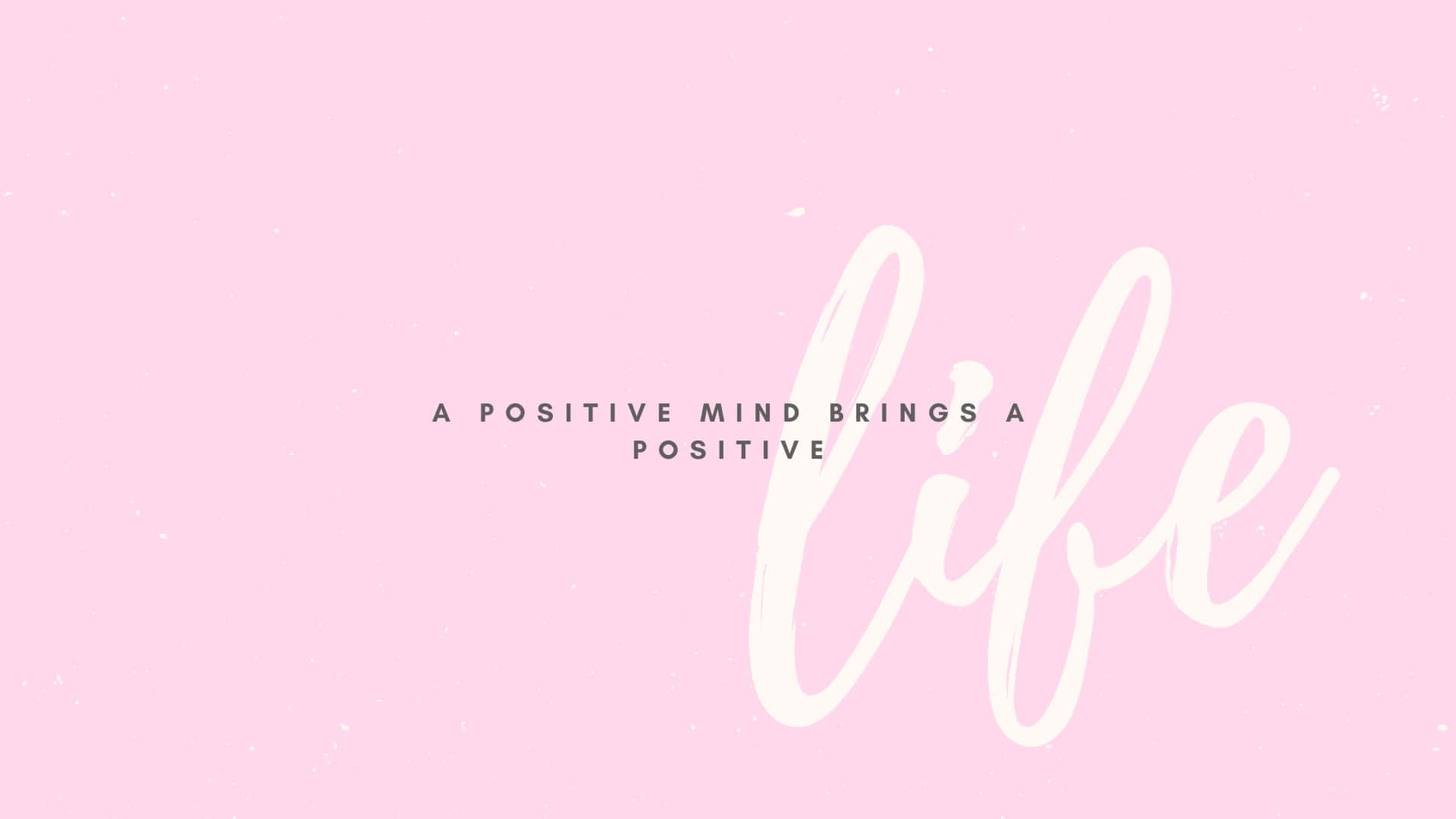 soft pink background, elegant white script, life, Full HD Desktop Wallpaper