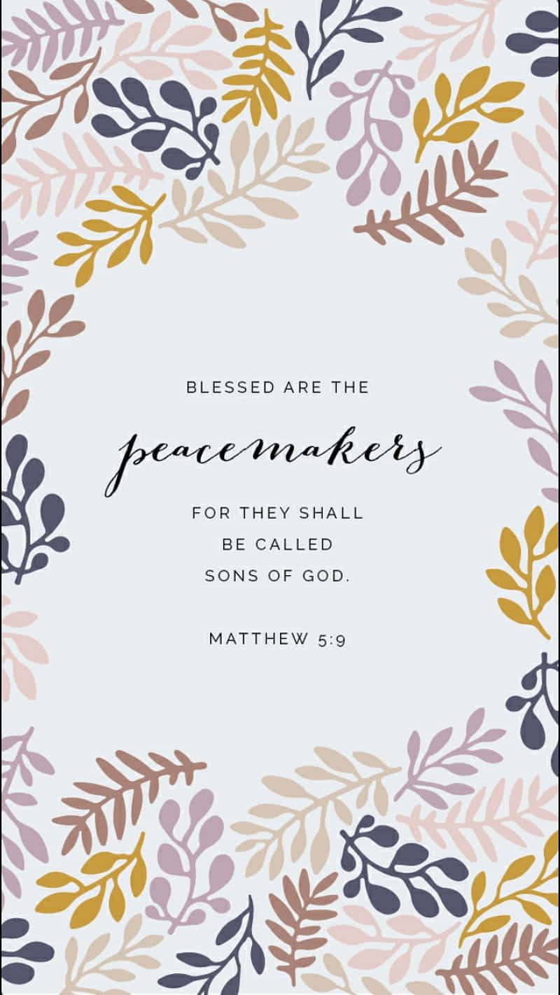 blessed are the peacemakers, elegant script, soft leafy border, HD Phone Wallpaper