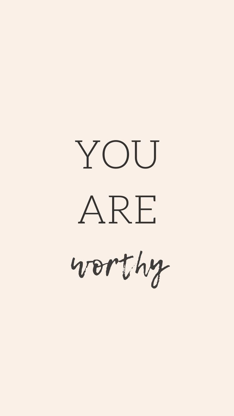 YOU ARE worthy, bold font, script font, HD Phone Wallpaper