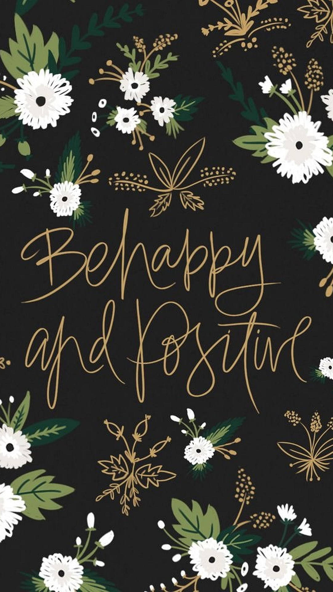 black background, white and gold floral illustrations, cursive motivational text, Full HD Phone Wallpaper