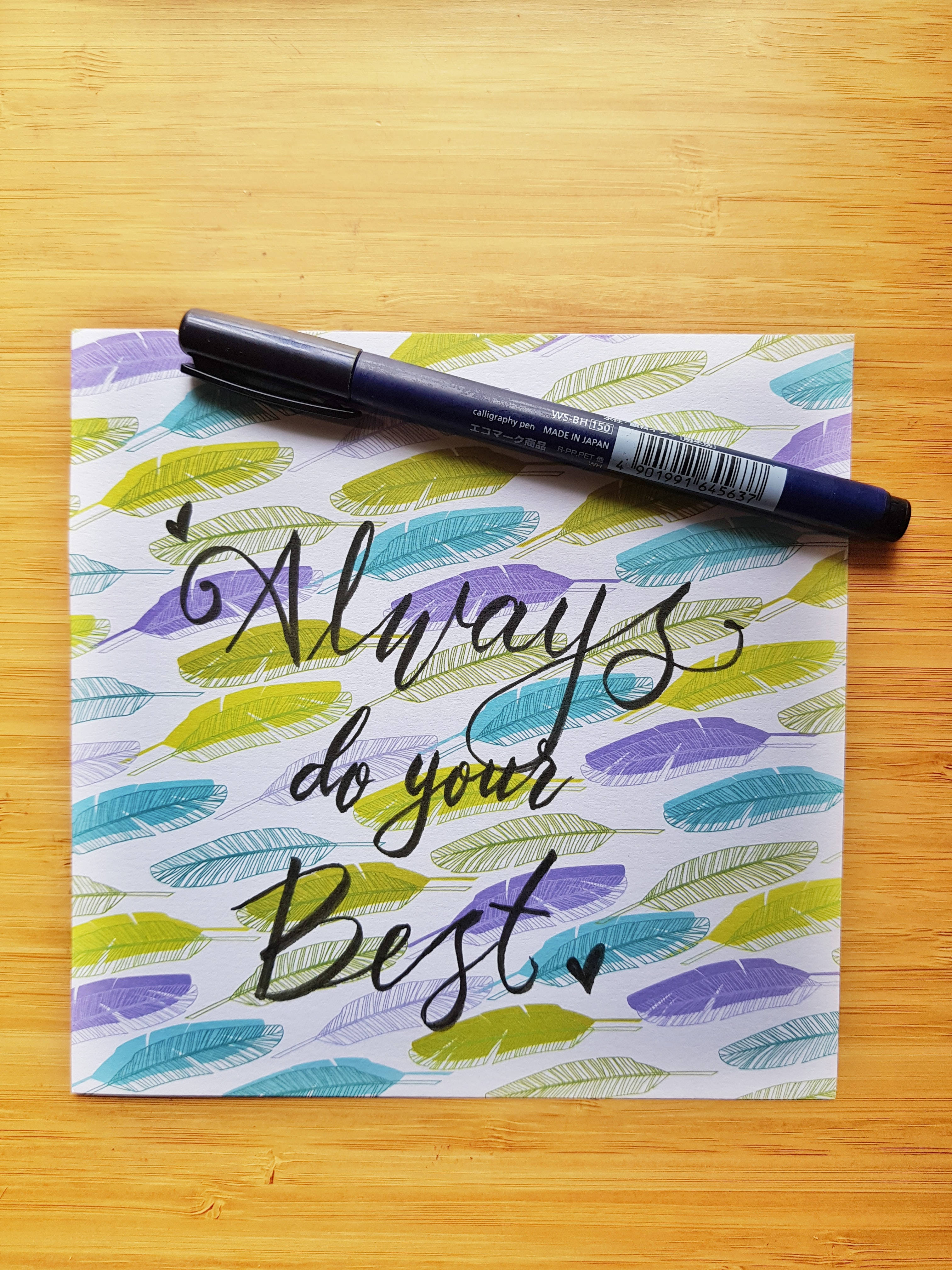 Always do your Best, elegant black script, colorful feather-patterned paper, 4K Phone Wallpaper