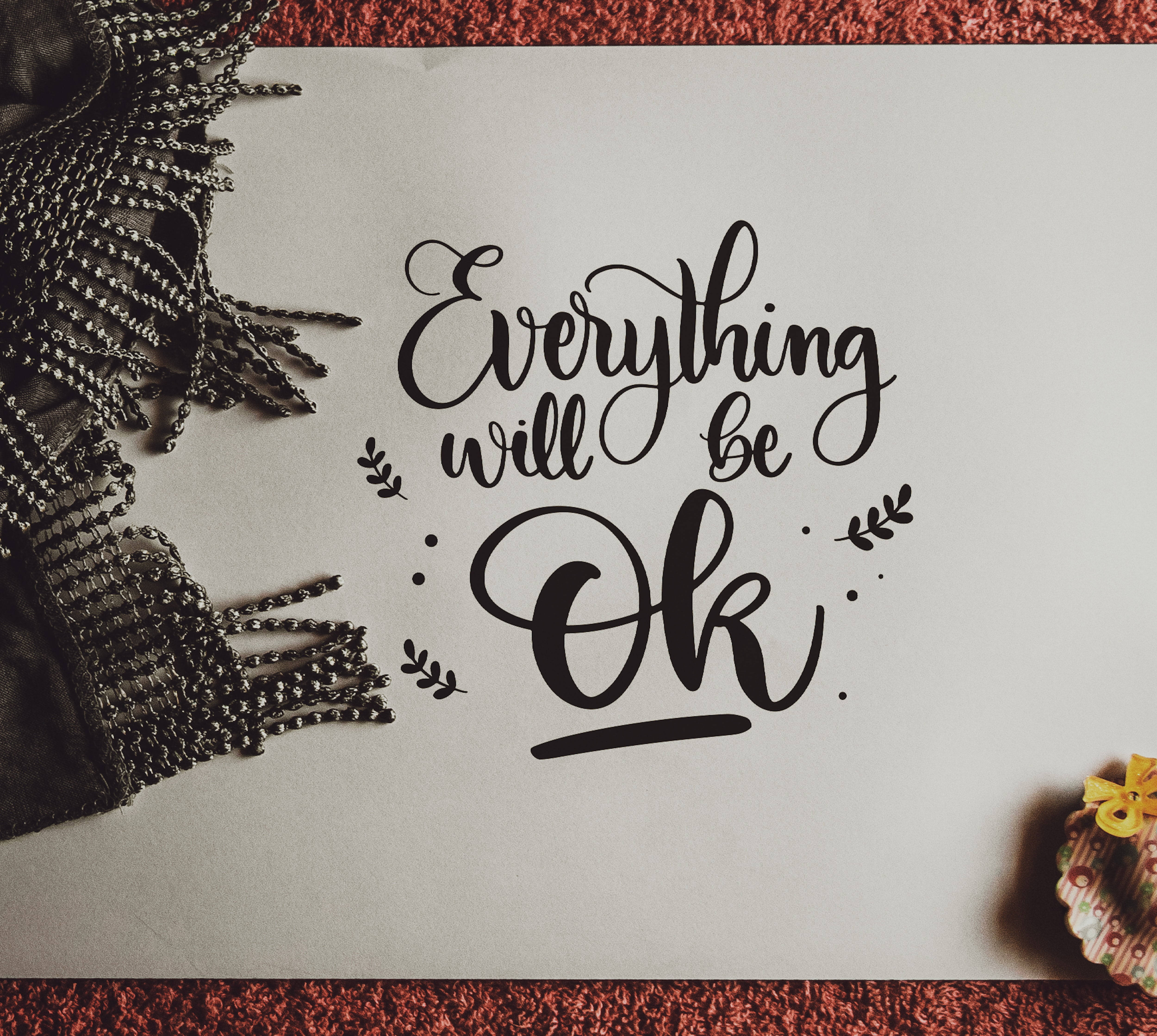 Everything will be Ok, white paper, elegant black calligraphy, 4K Desktop Wallpaper