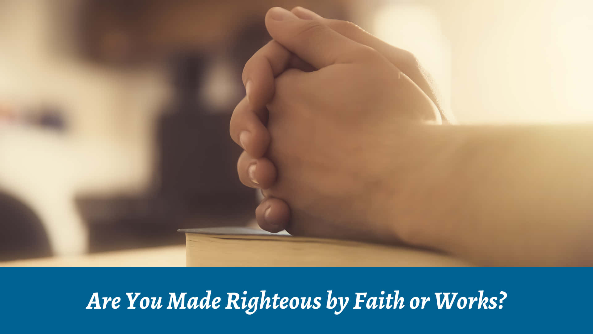 Righteous Faith Choices, clasped hands, book, Full HD Desktop Wallpaper
