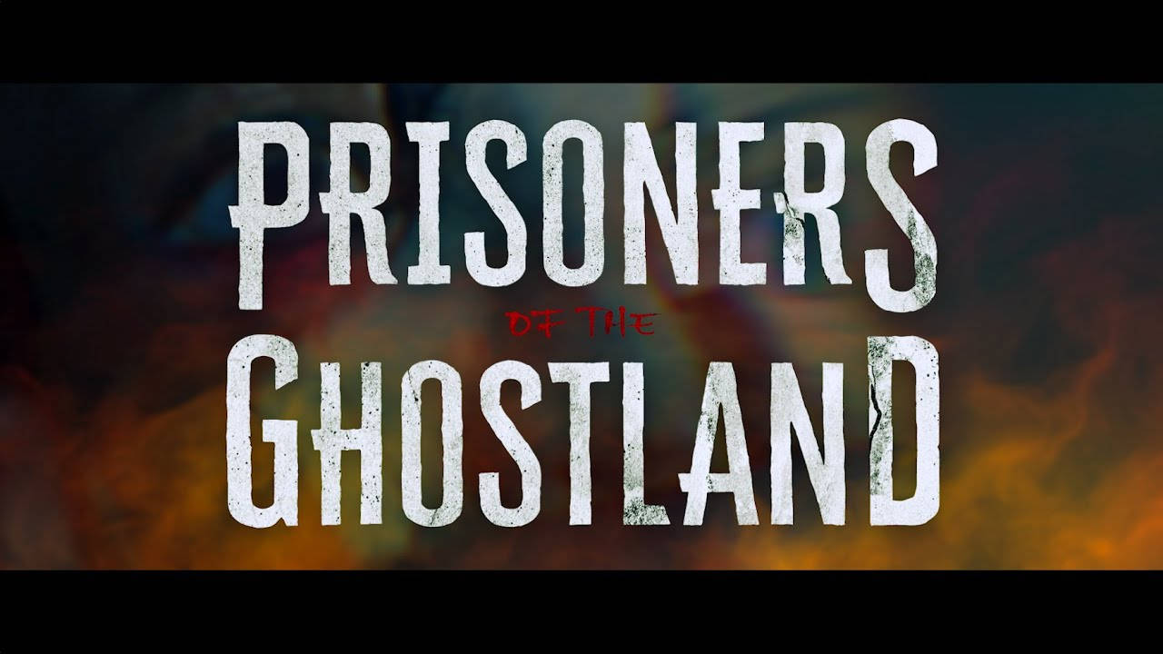 Prisoners of the Ghostland, white text, fiery smoky background, HD Desktop Wallpaper