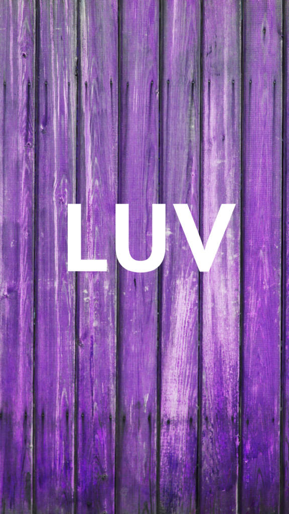 Purple Baddie, white text LUV, textured purple wooden plank background, SD Phone Wallpaper