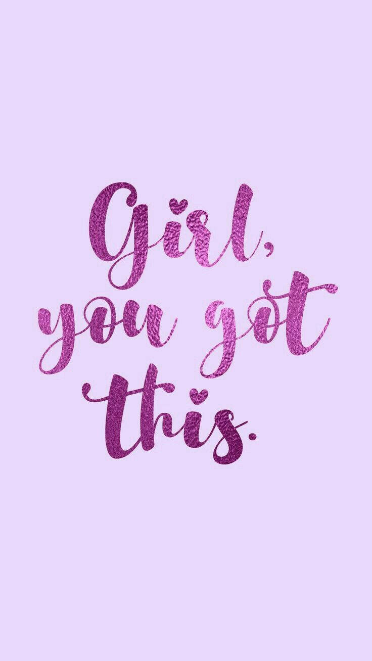 cute purple layout, pink glittery cursive text, Girl, you got this, HD Phone Wallpaper