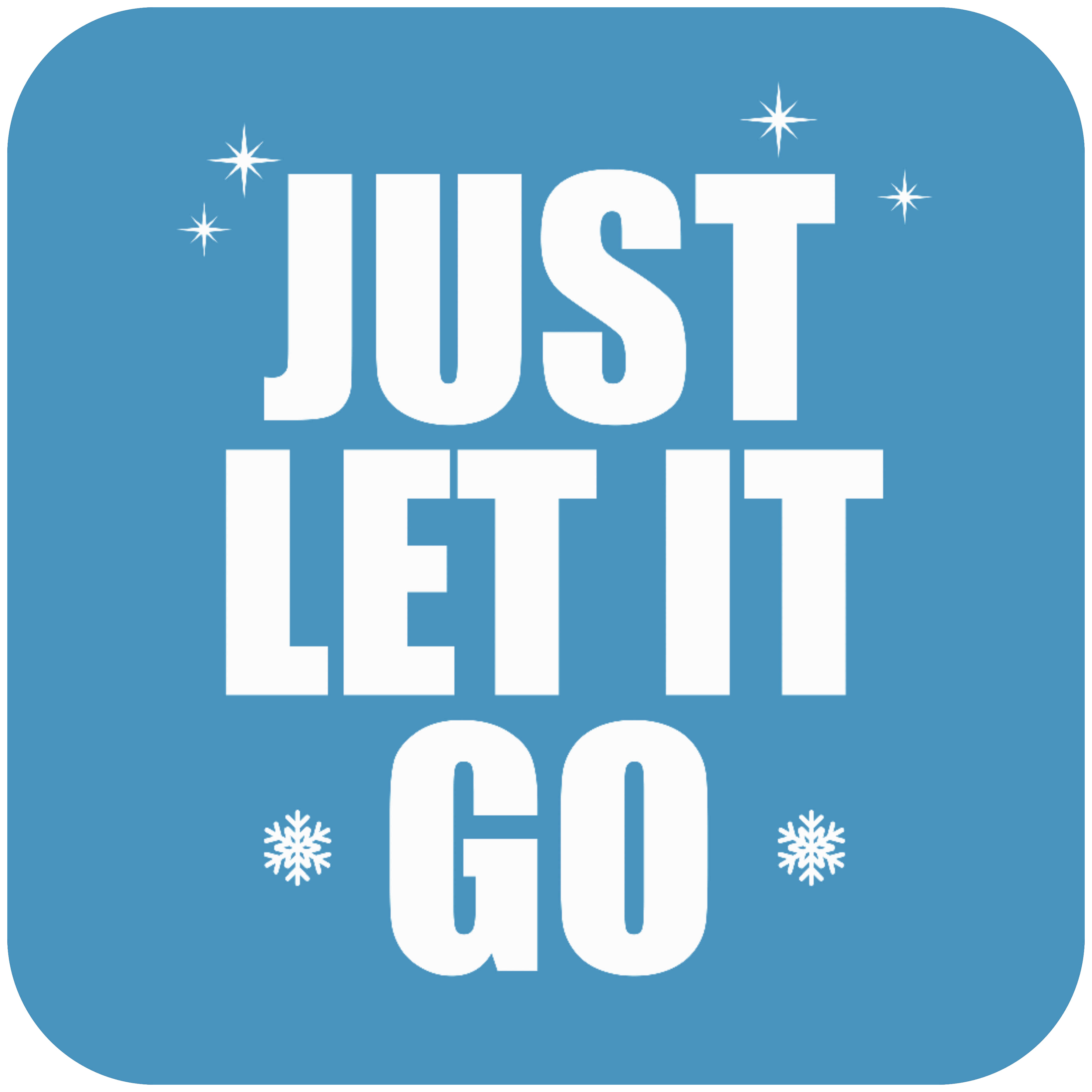Let It Go Snow, white text, blue background, 2K Desktop Wallpaper