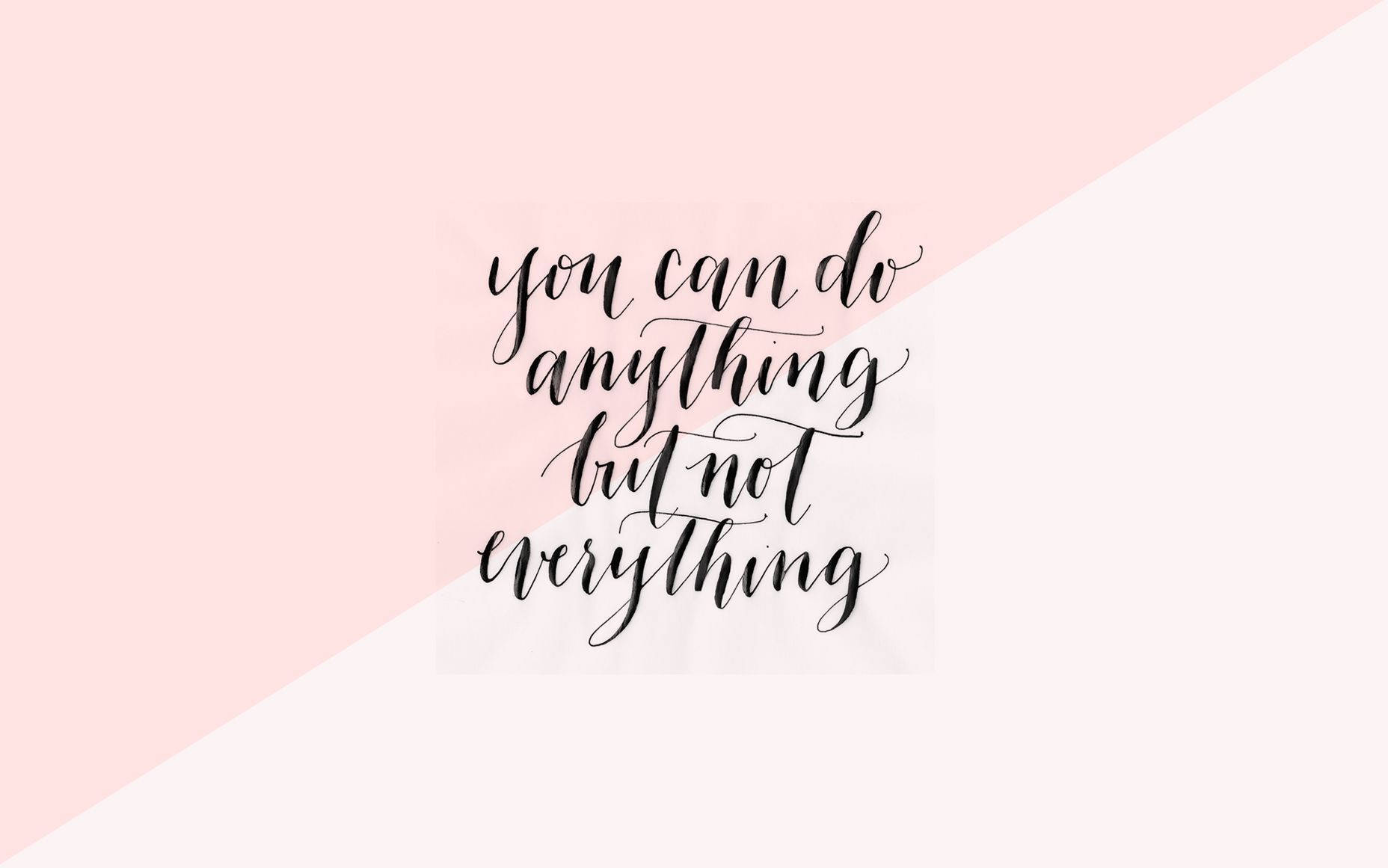 black calligraphy, soft pink and white diagonal background, motivational quote, HD Desktop Wallpaper