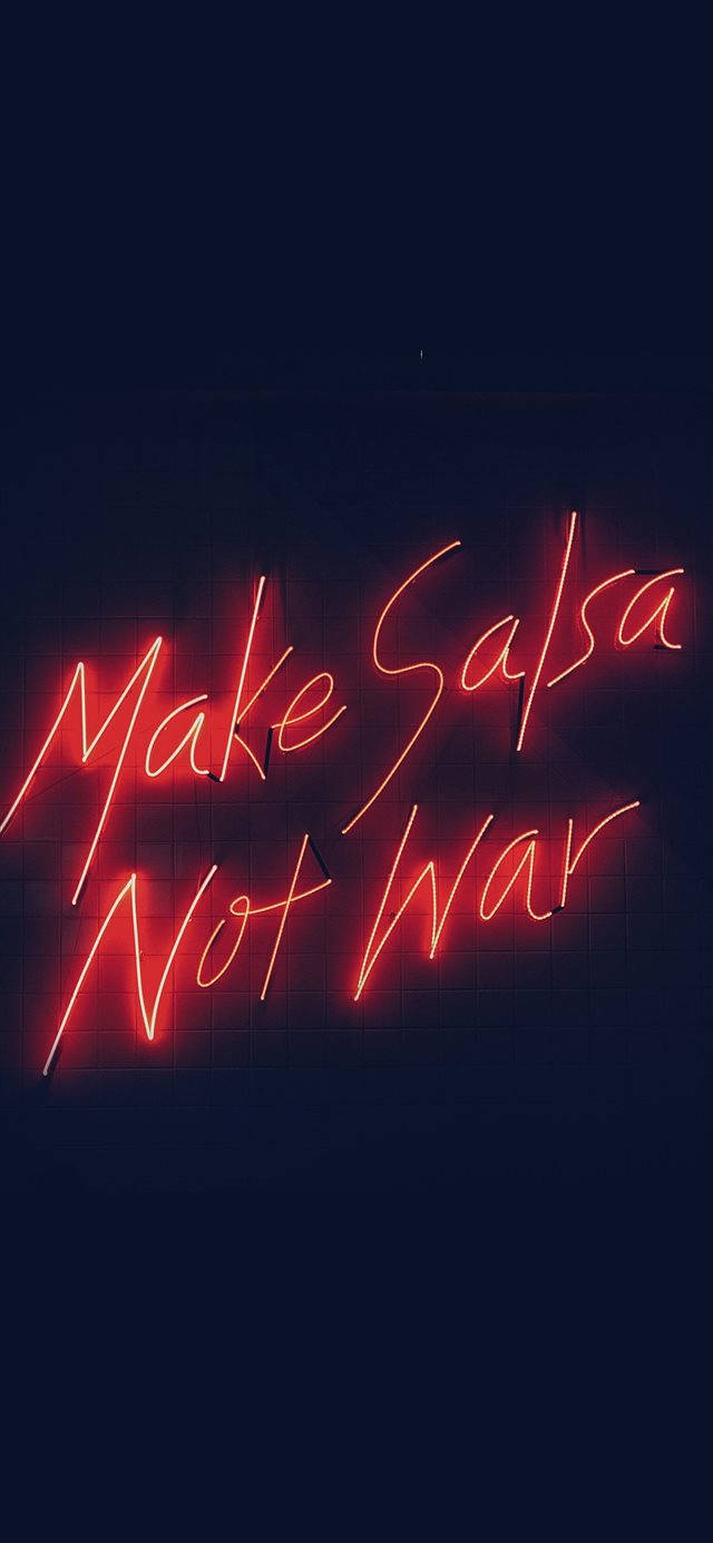 Make Salsa Not War, red neon sign, dark brick wall, HD Phone Wallpaper