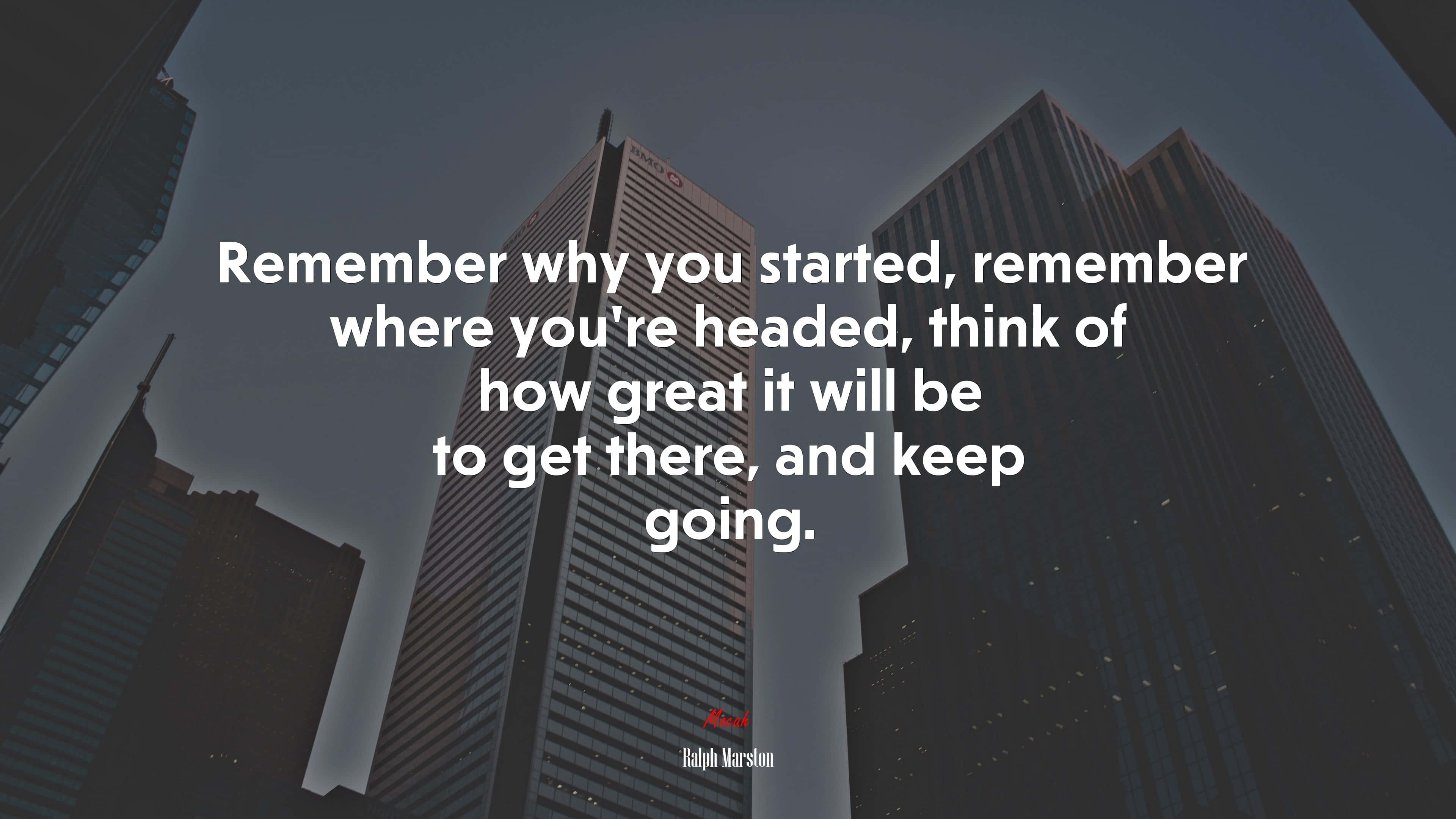Remember Why You Started, twilight sky, towering skyscrapers, 4K Desktop Wallpaper