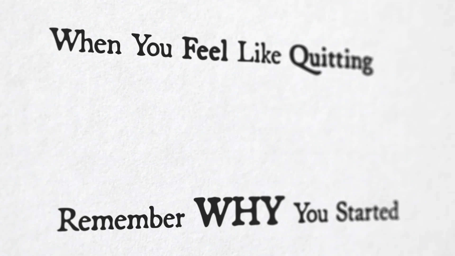 Remember Why You Started, WHY, motivational text, Full HD Desktop Wallpaper