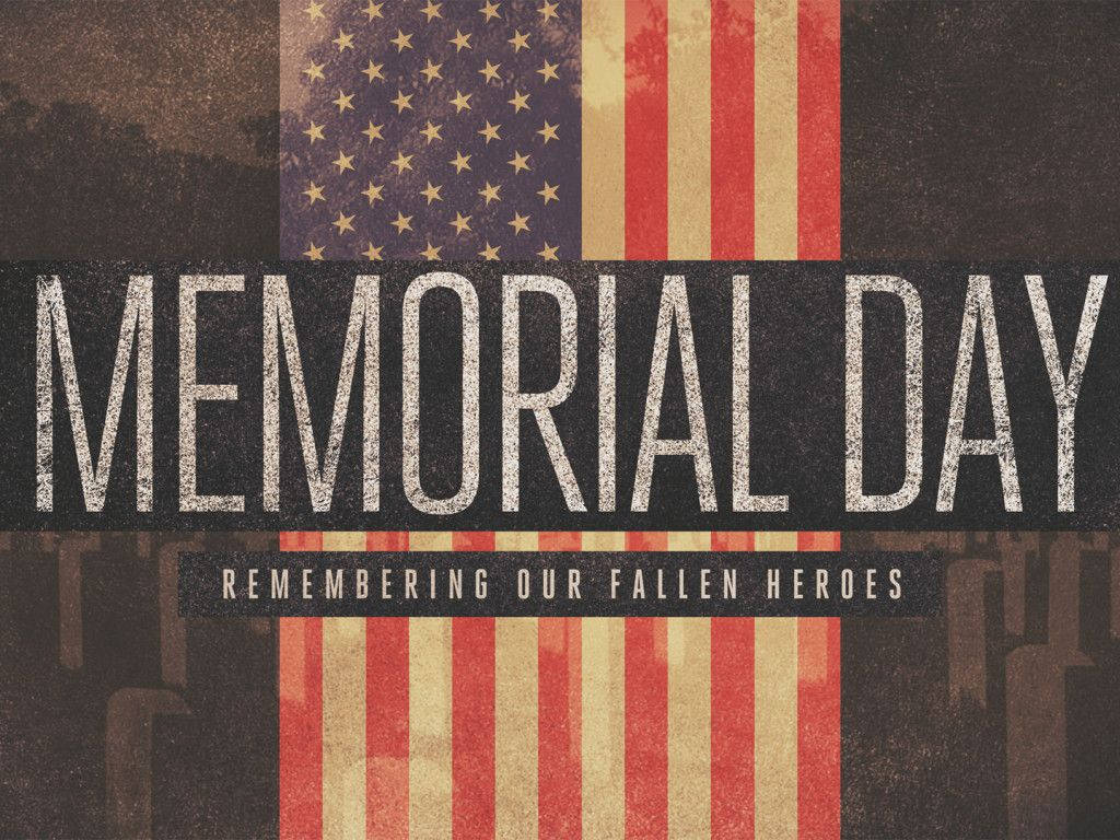 vintage American flag, bold white text, Memorial Day, SD Desktop Wallpaper