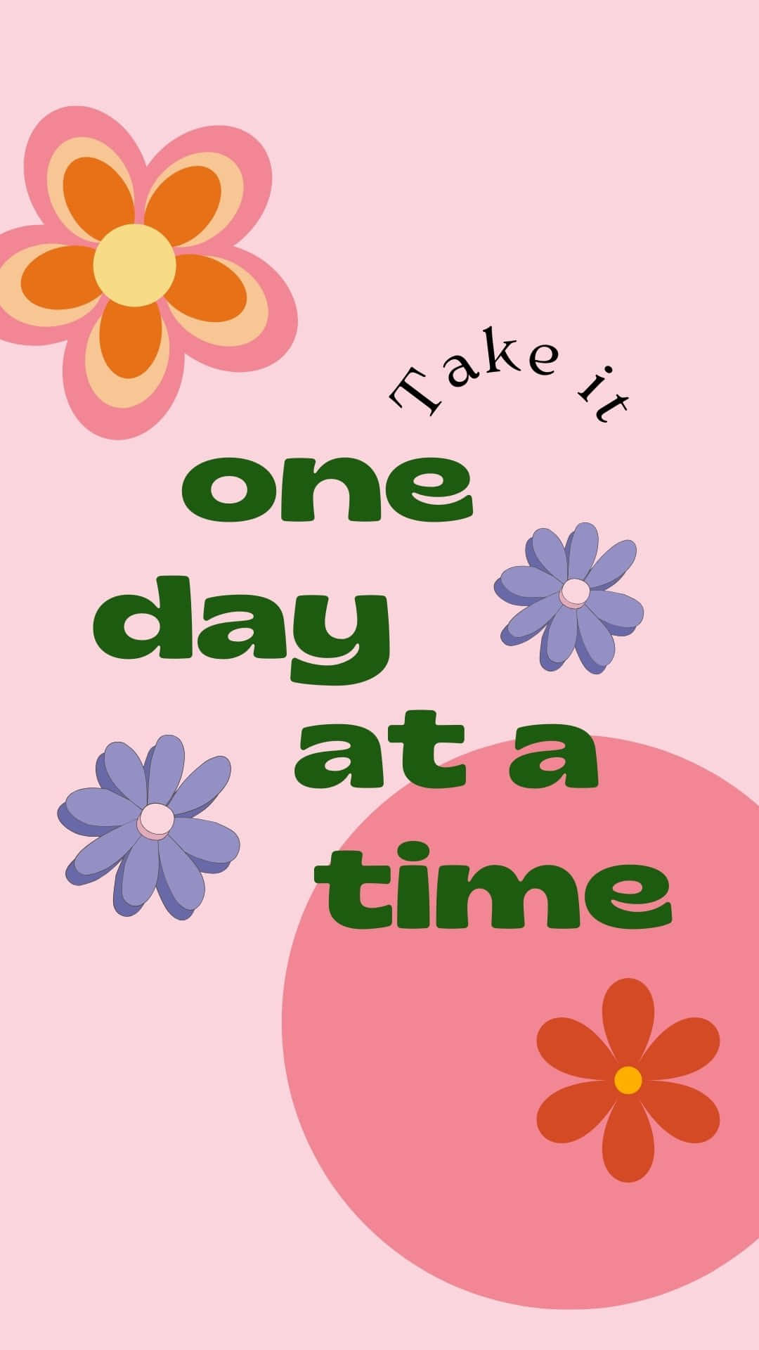 Retro Inspired Flower Motivation Poster, pink background, stylized flowers, Full HD Phone Wallpaper
