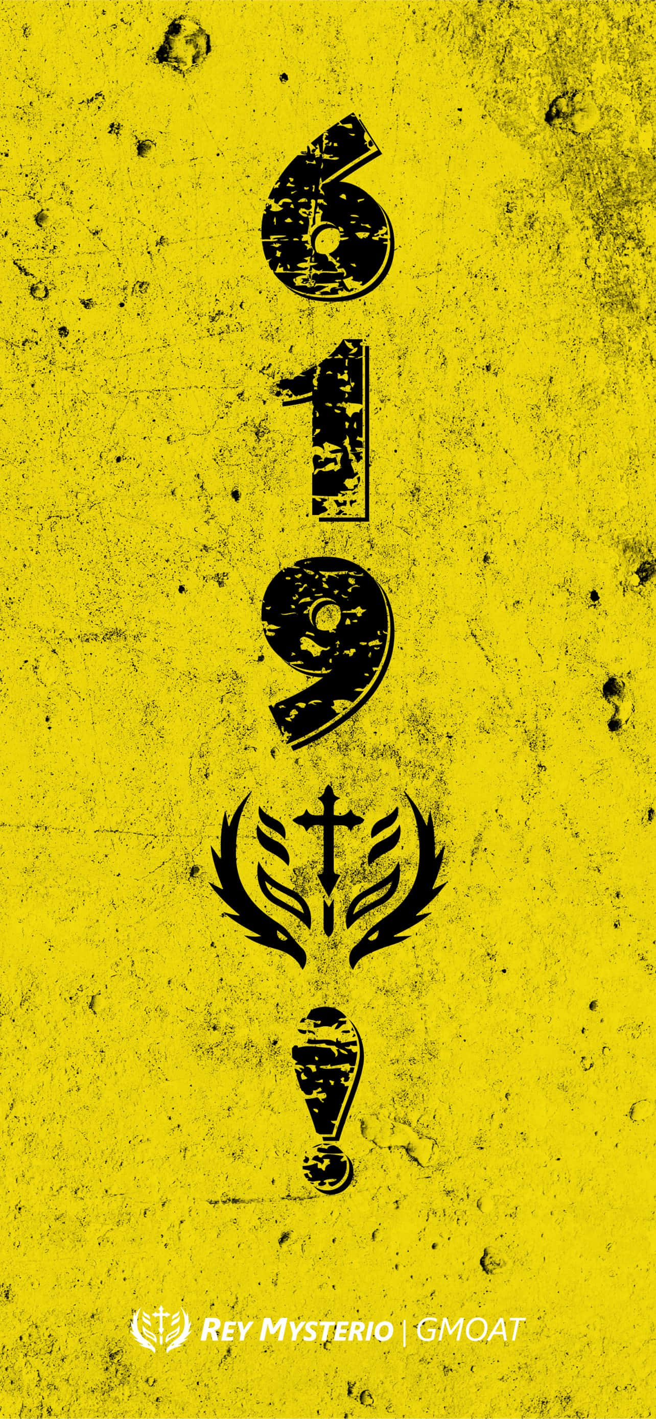 Rey Mysterio, G M O A T, 619, 2K Phone Wallpaper