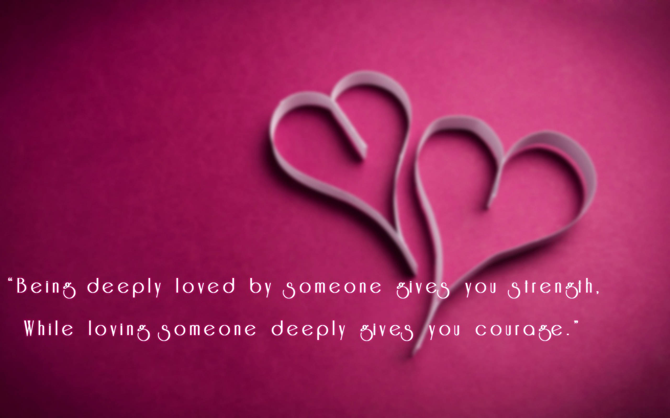 Love Deeply Quotes, vibrant magenta, white script, 2K Desktop Wallpaper