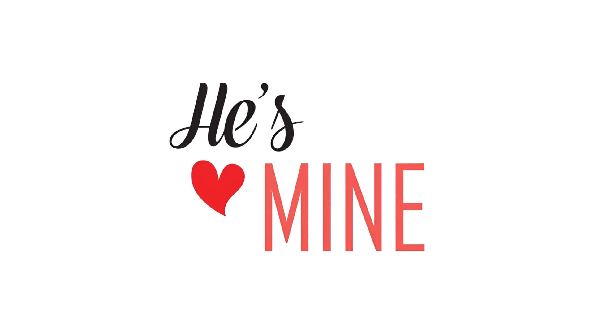 he's mine, red heart, white background, Full HD Desktop Wallpaper