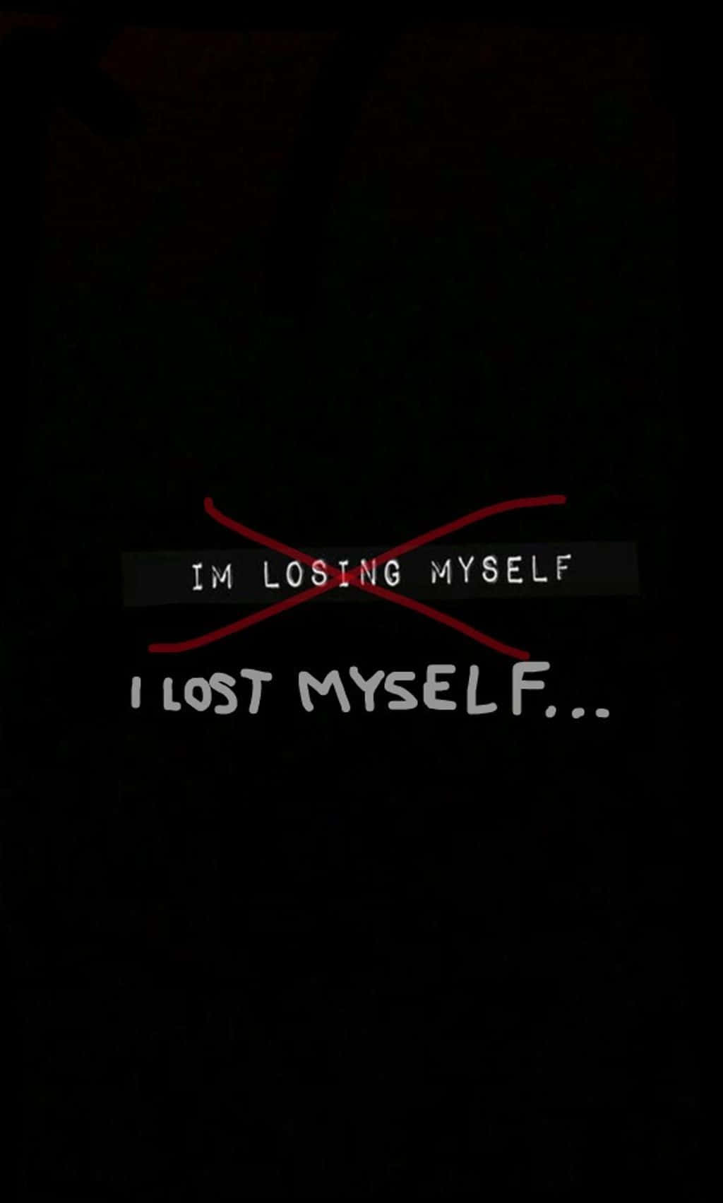 Sad Edits, IM LOSING MYSELF, I LOST MYSELF..., HD Phone Wallpaper