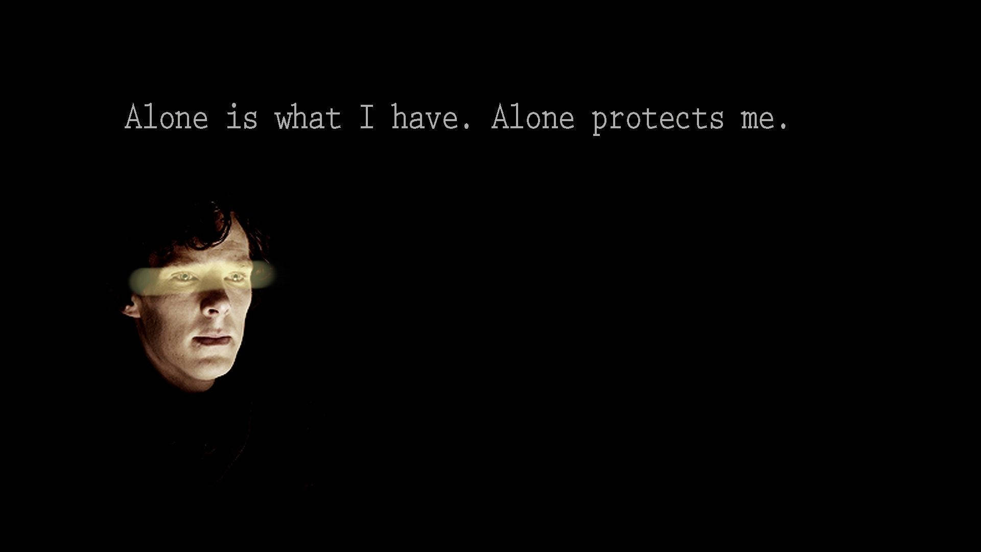 Alone is what I have. Alone protects me., white text, black background, Full HD Desktop Wallpaper