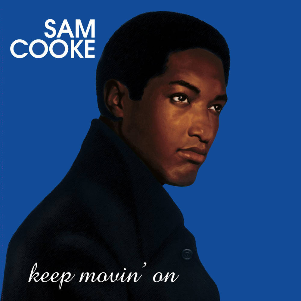 Sam Cooke, Keep Movin On, album, SD Desktop Wallpaper