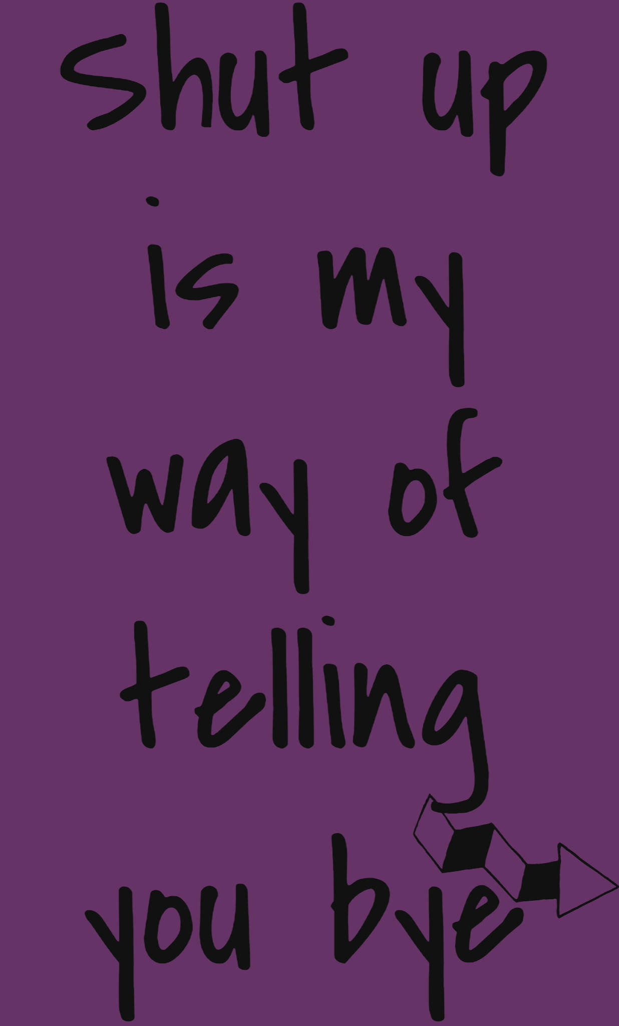 dark purple, Savage Quotes, handwritten text, Full HD Phone Wallpaper