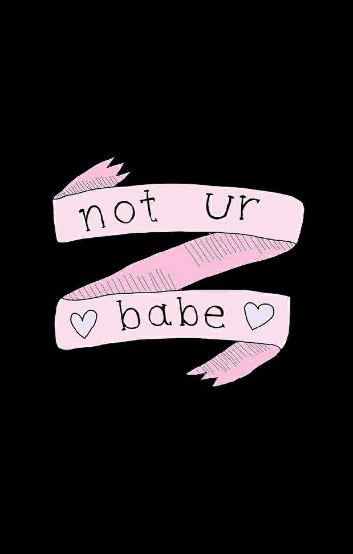 pink ribbon, handwritten text, not ur babe, SD Phone Wallpaper