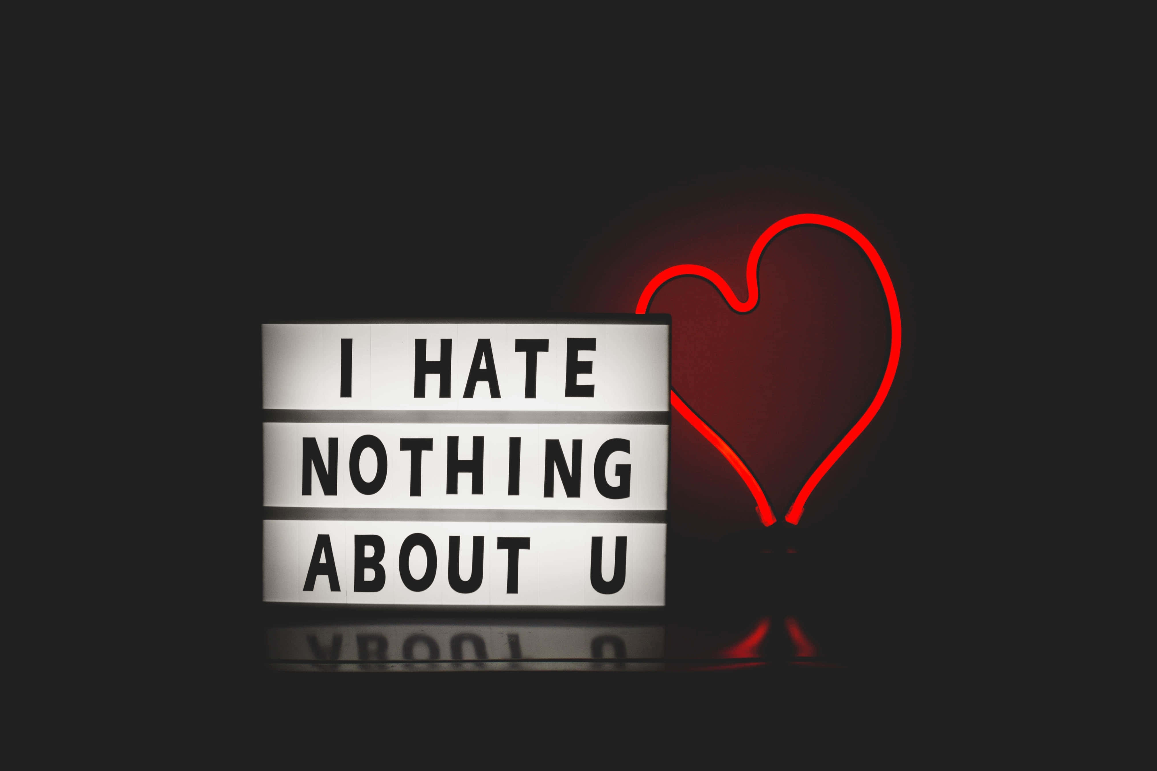 I HATE NOTHING ABOUT U, red neon heart, glowing lightbox, 4K Desktop Wallpaper