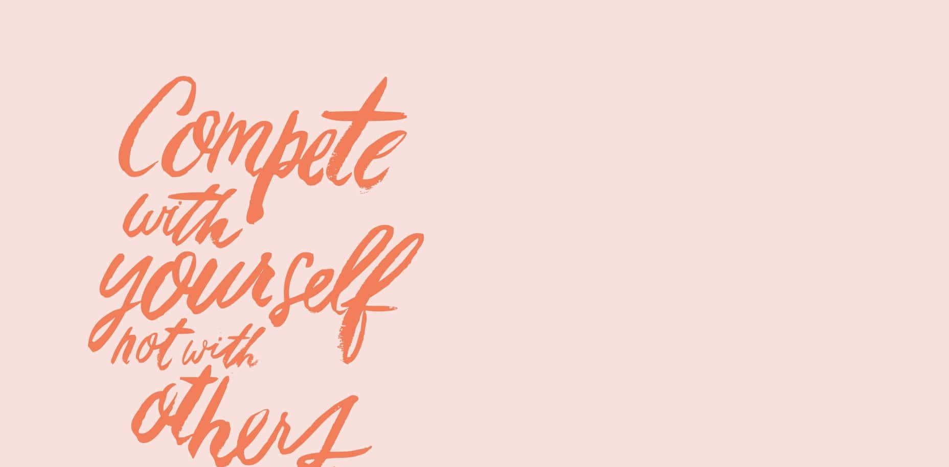 Saying, coral script, soft peach background, HD Desktop Wallpaper