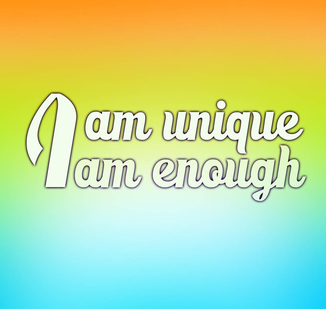 I am enough, I am unique I am enough, vibrant rainbow hues, SD Desktop Wallpaper