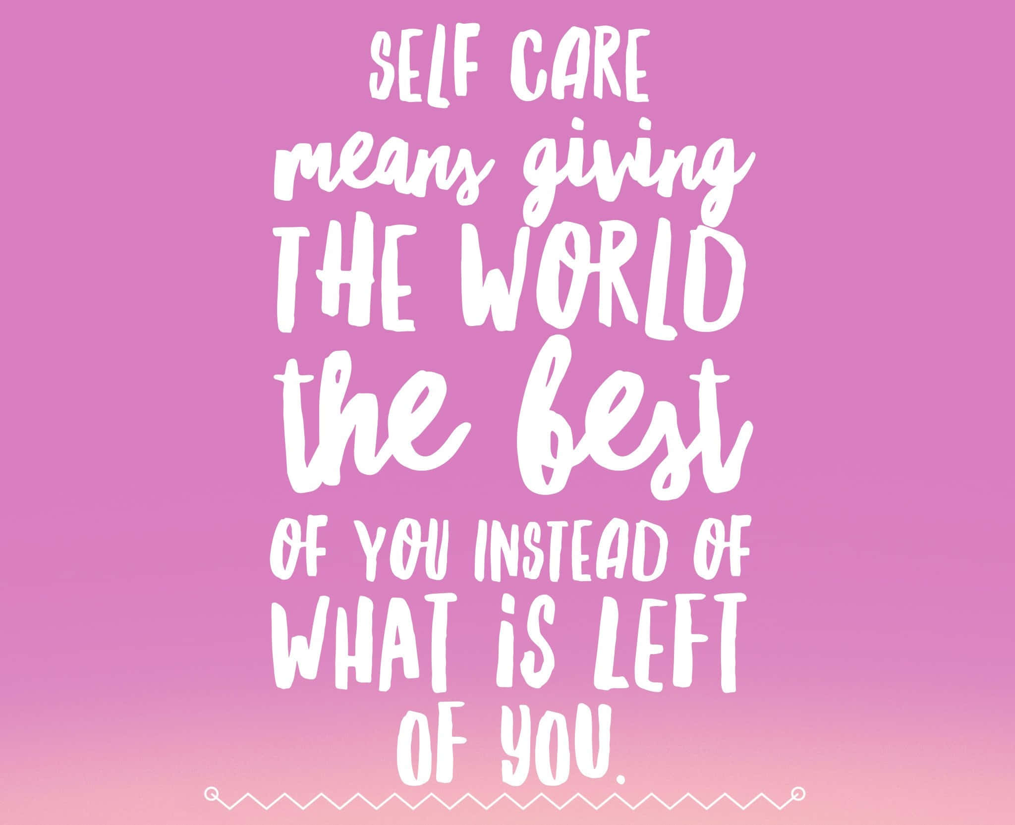 Self Care, white brush script, soft pink gradient, Full HD Desktop Wallpaper