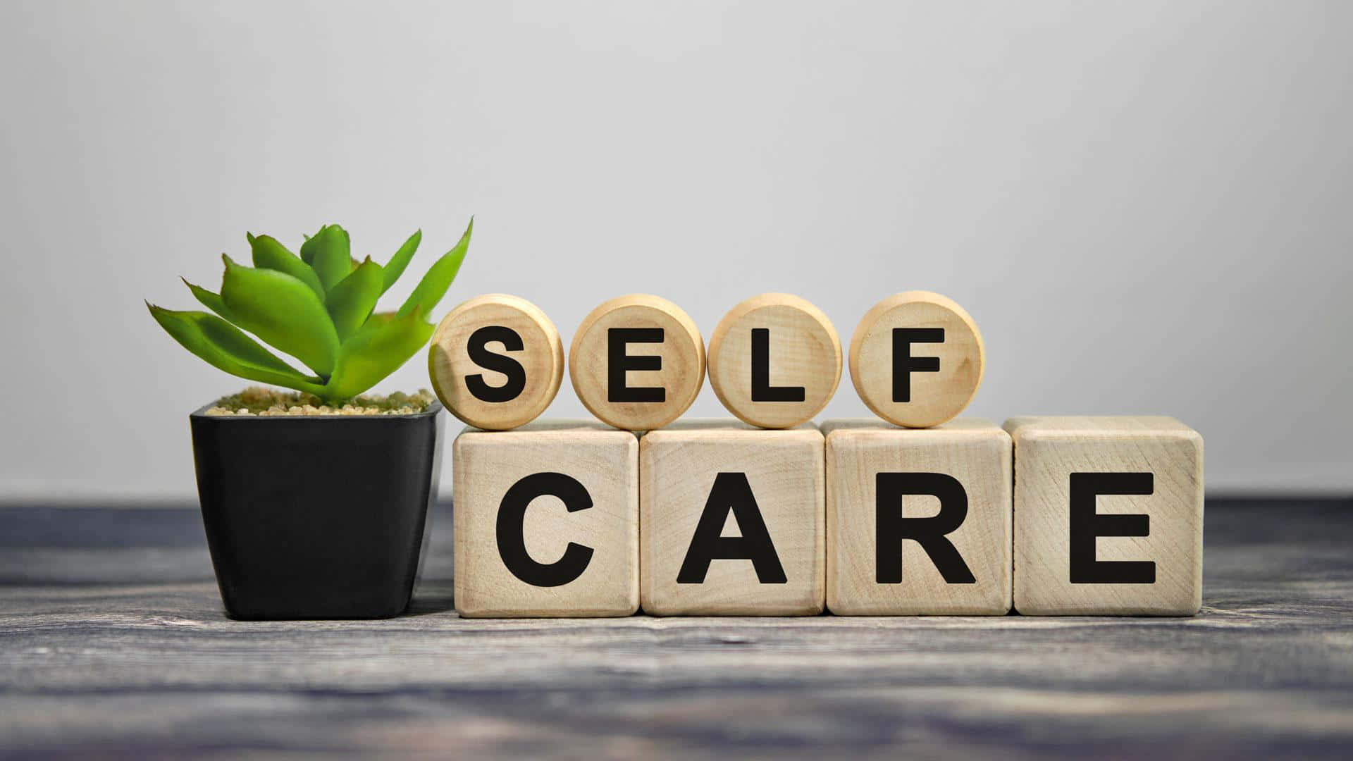 SELF CARE, wooden blocks, succulent, Full HD Desktop Wallpaper