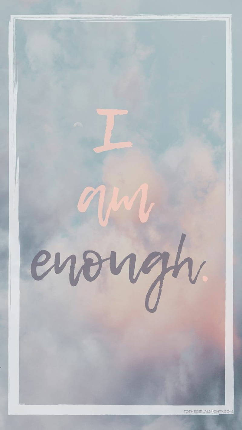 I am enough, peach, gray, HD Phone Wallpaper