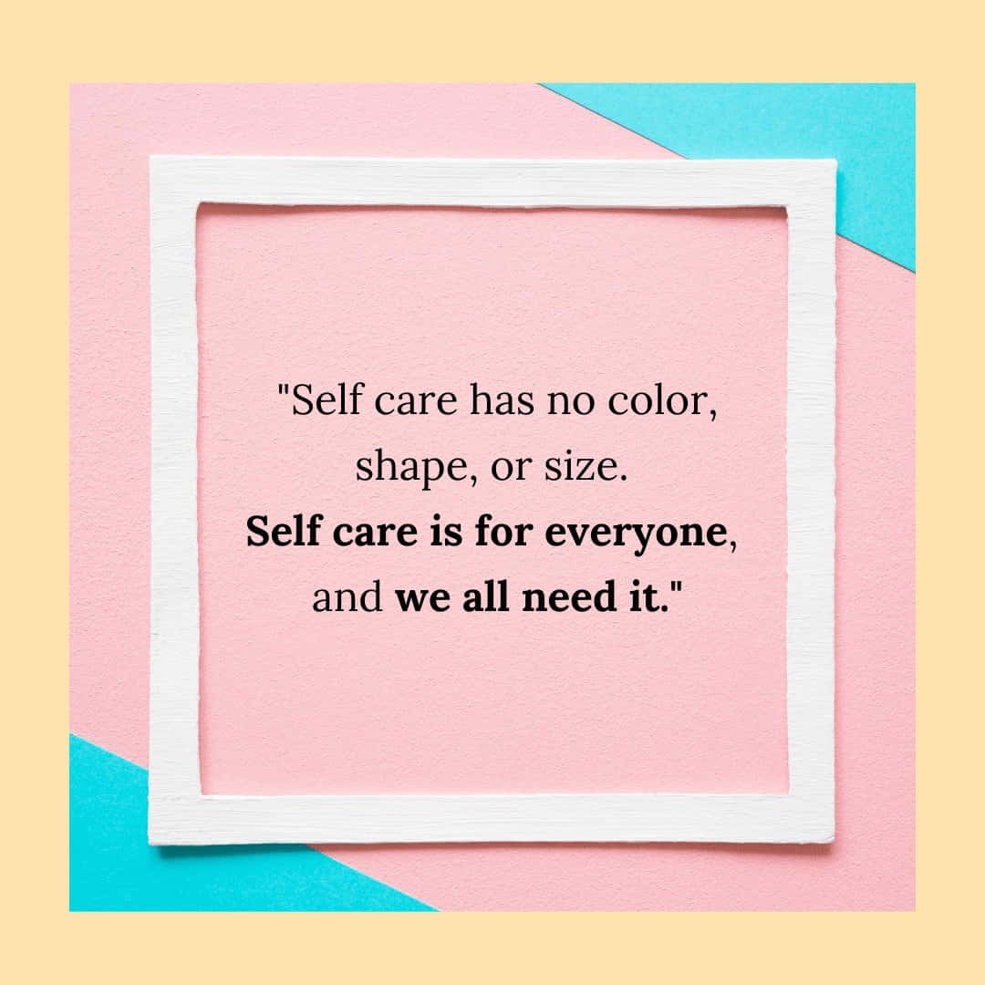 self care, white-framed quote, pastel pink, SD Desktop Wallpaper